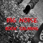 Big Noise Book Signing