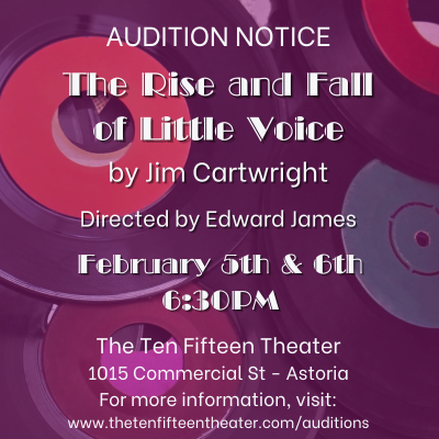 Auditions for The Rise and Fall of Little Voice