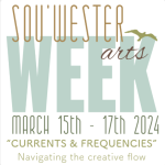 5th Annual Sou'wester Arts Week