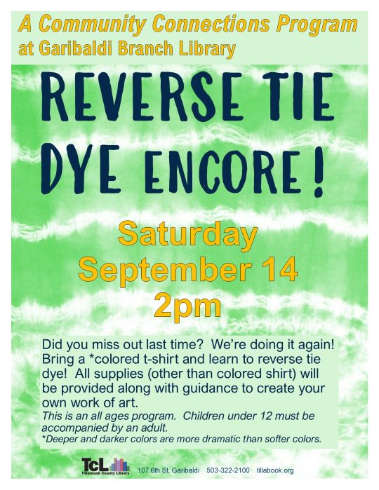 Reverse Tie Dye Encore at Garibaldi Branch Library