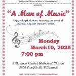 Monday Musical Club of Tillamook - March Program “A Man of Music” Meredith Wilson's Musical Life Story