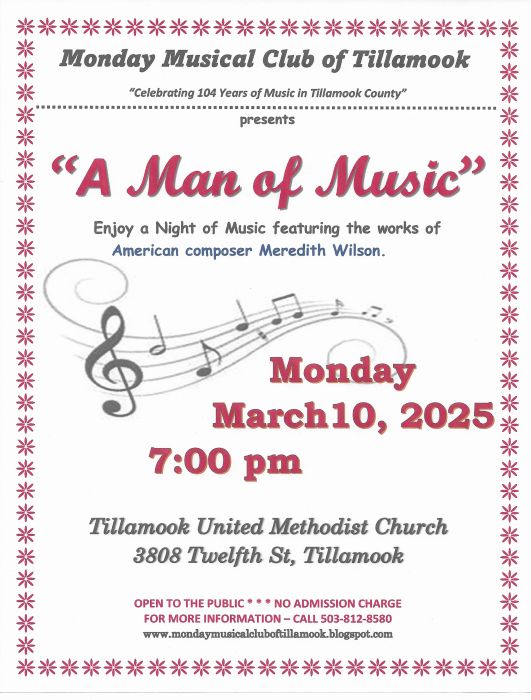 Monday Musical Club of Tillamook - March Program “A Man of Music” Meredith Wilson's Musical Life Story