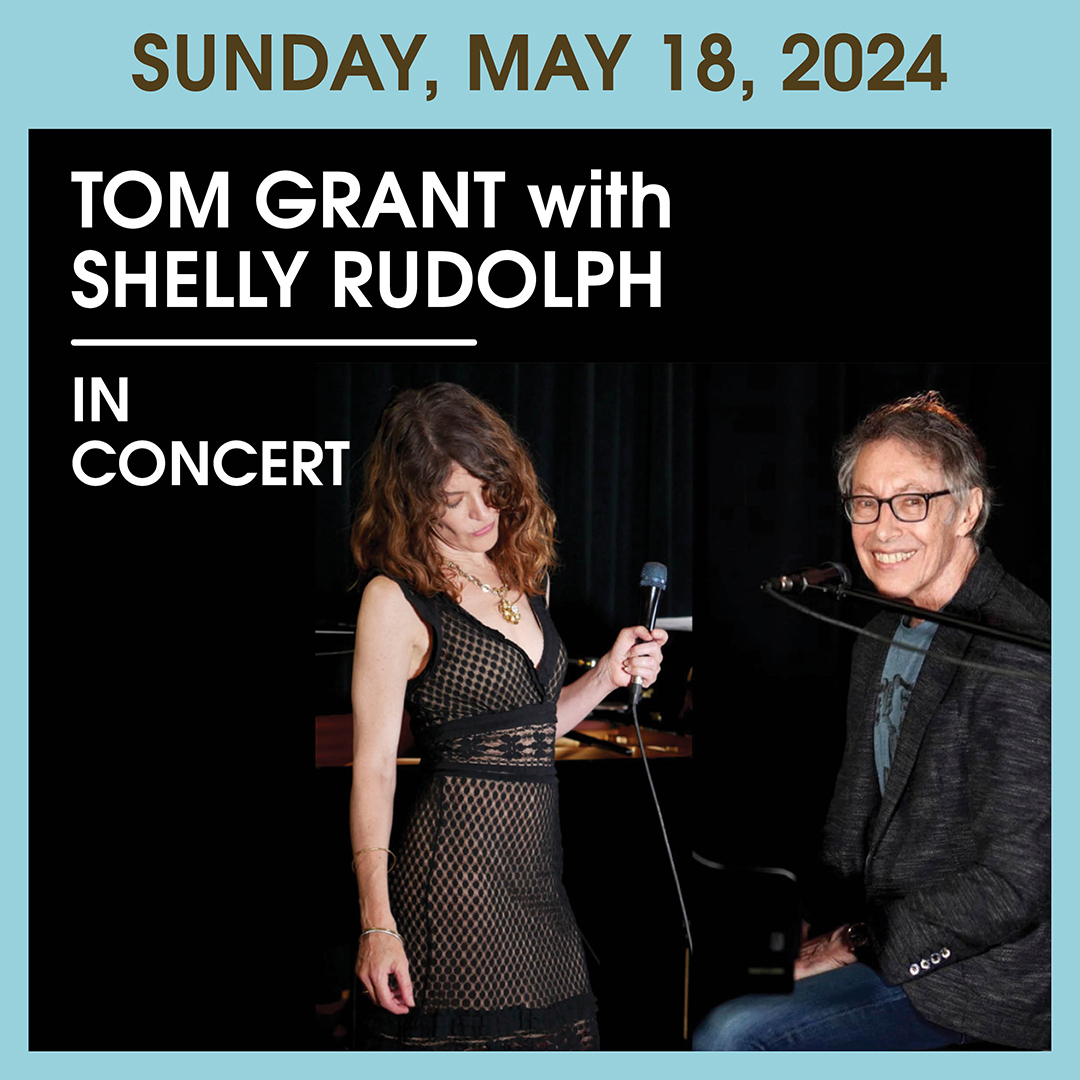 Tom Grant with Shelly Rudolph In Concert