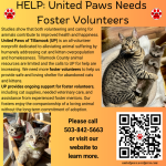 Help! United Paws of Tillamook Seeks Foster Volunteers