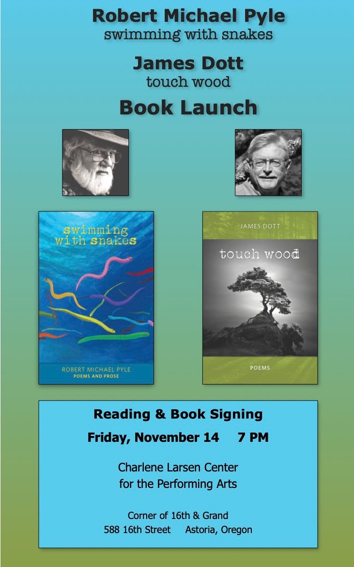 Robert Michael Pyle and James Dott Book Launch