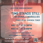 Auditions for Time Stands Still