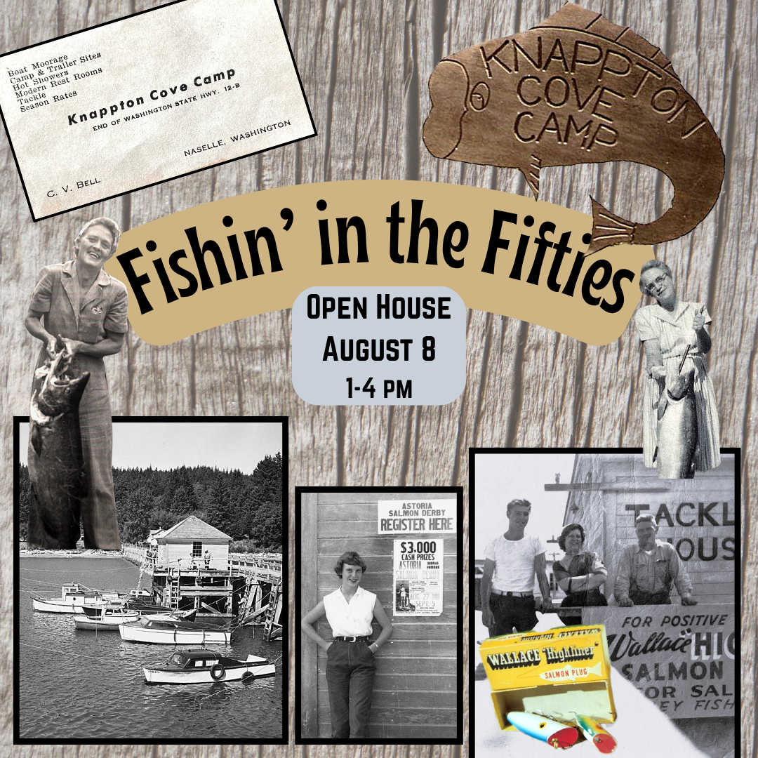 Fishin' in the 50's Open House at Knappton Cove
